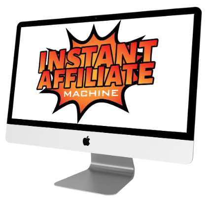 Instant Affiliate Machine Review