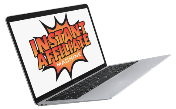 Instant Affiliate Machine Review