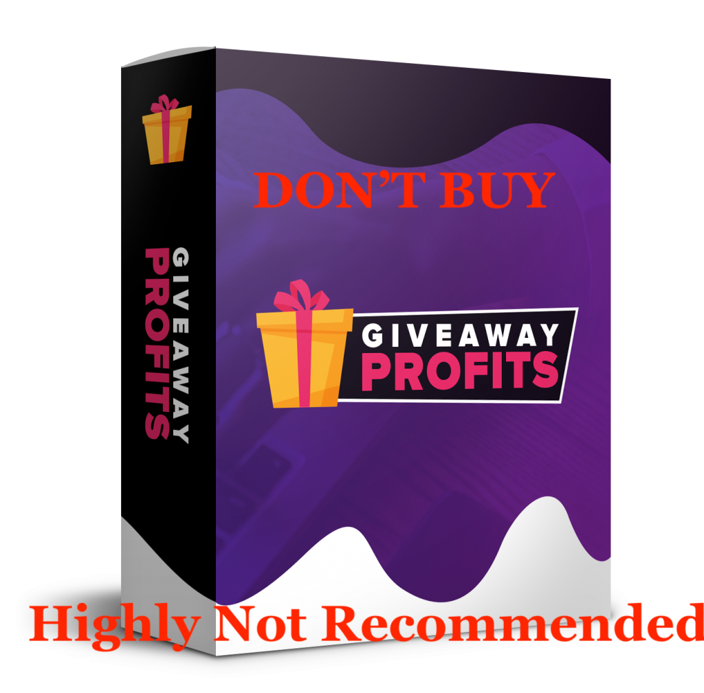 Giveaway Profits Review