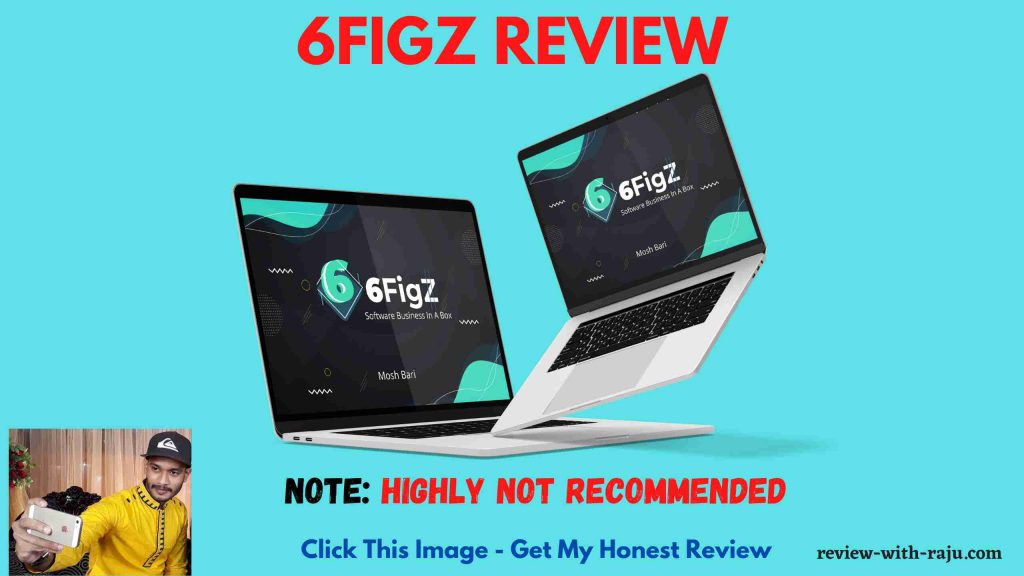 6FigZ Review