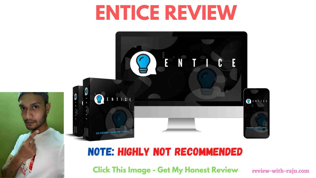 Entice Review