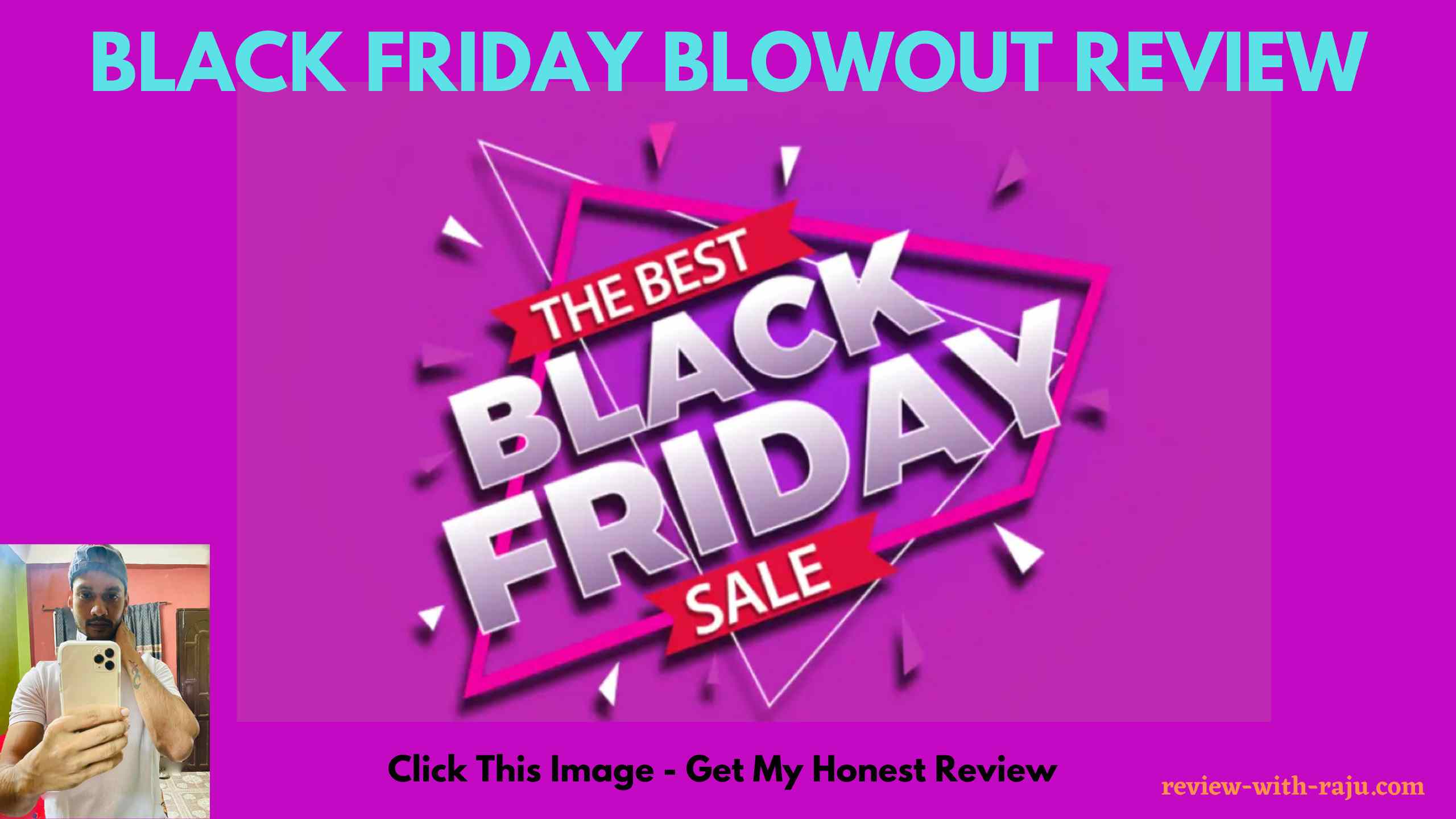 Black Friday Blowout Review