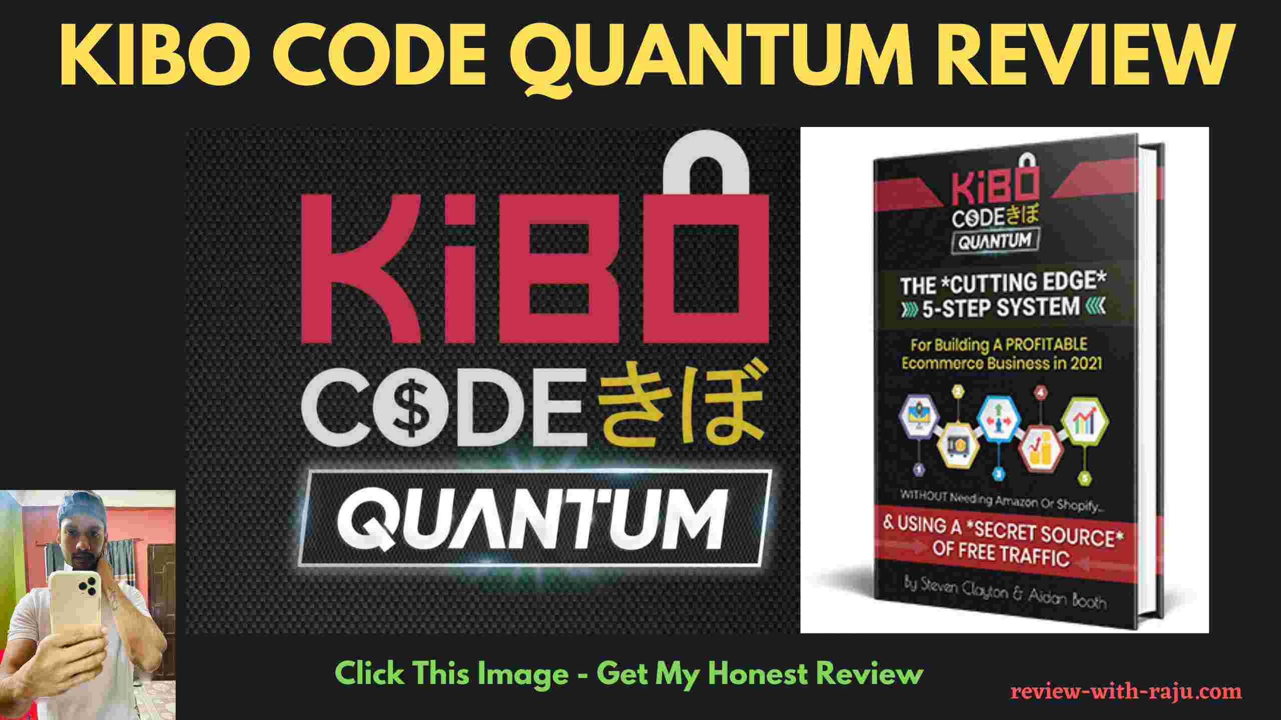 Kibo Code Quantum Review