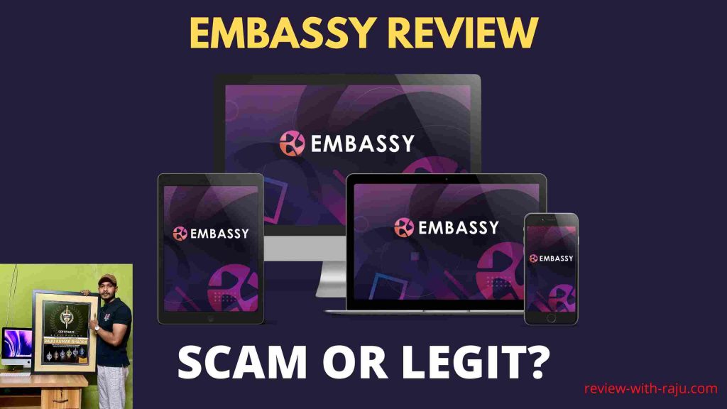 Embassy Review