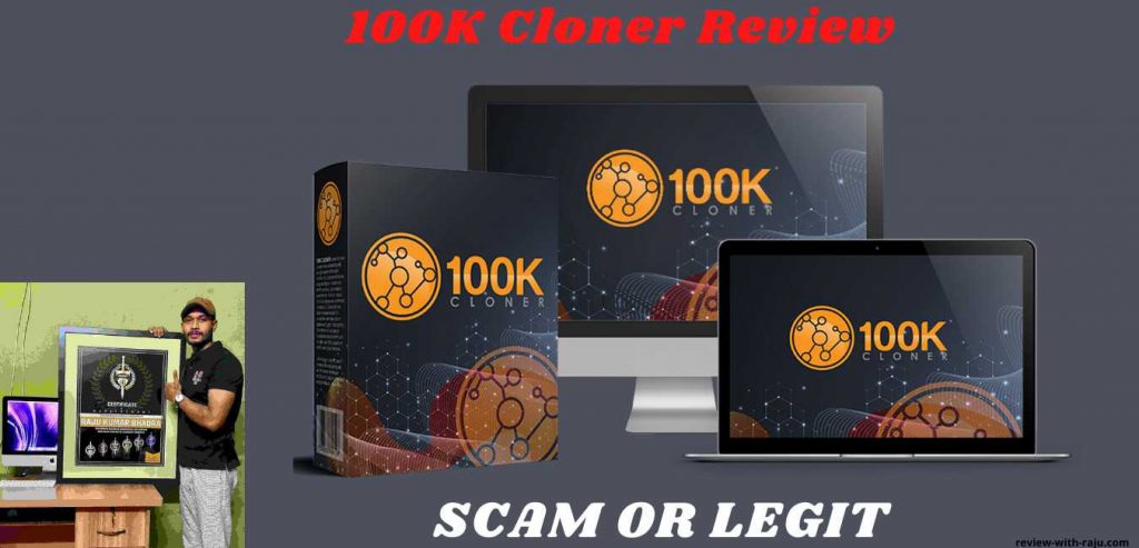 100K Cloner Review