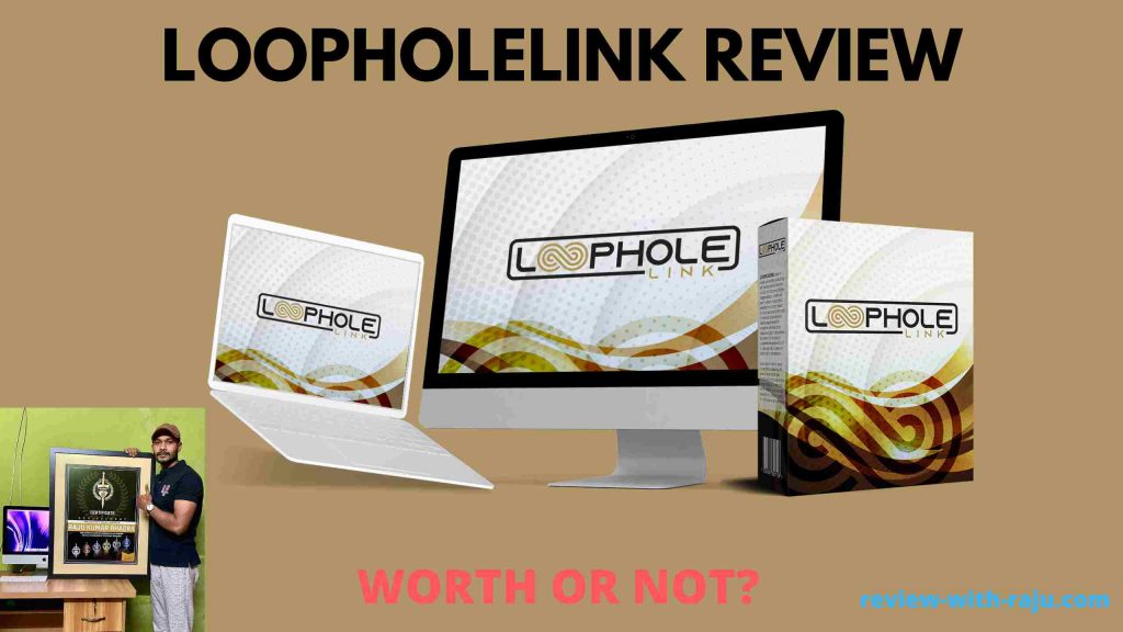 LoopholeLink Review