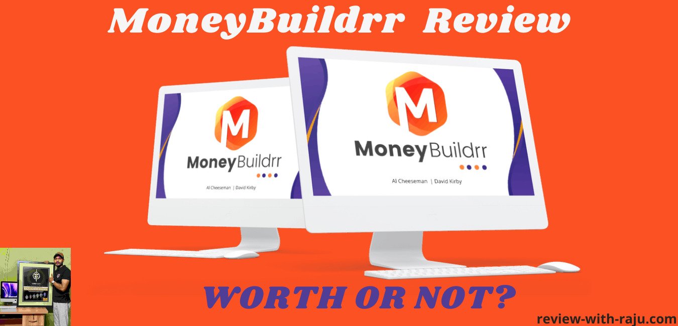 MoneyBuildrr Review