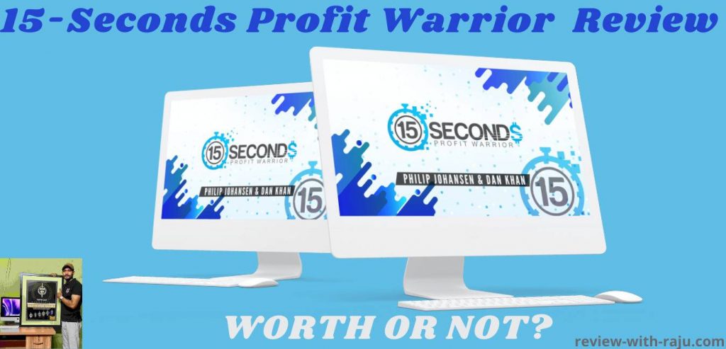 15 Second Profit Warrior Review