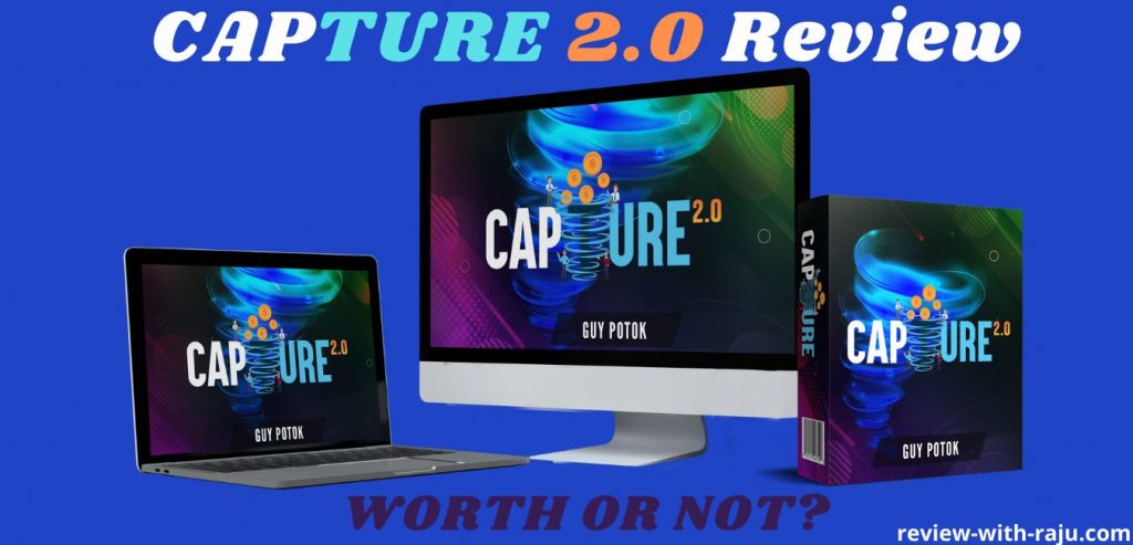 CAPTURE 2.0 Review