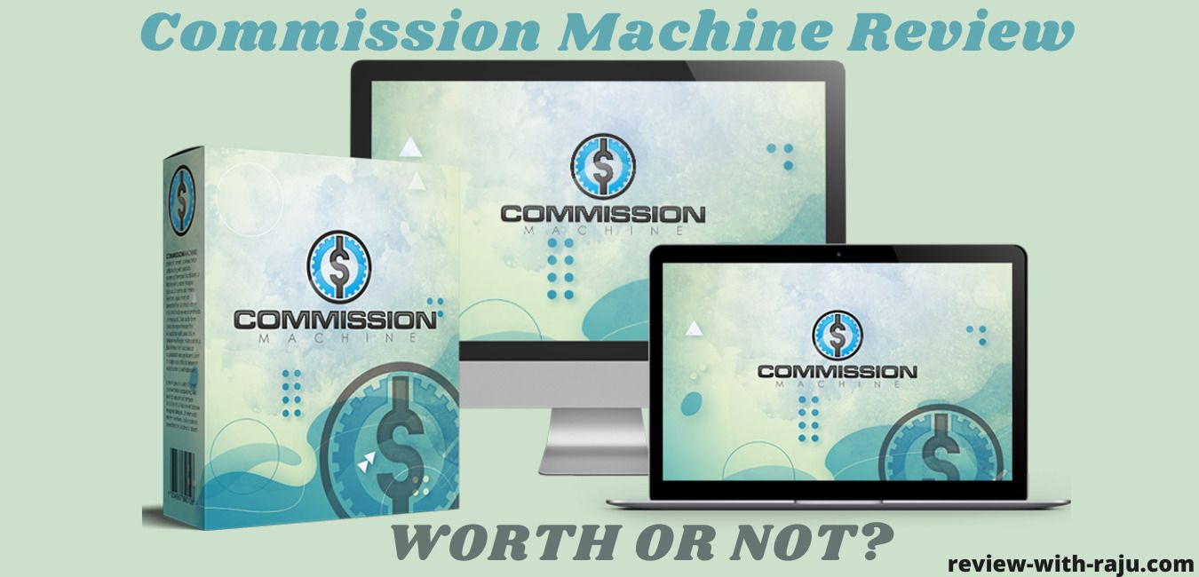 Commission Machine Review