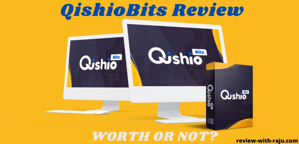 QishioBits Review