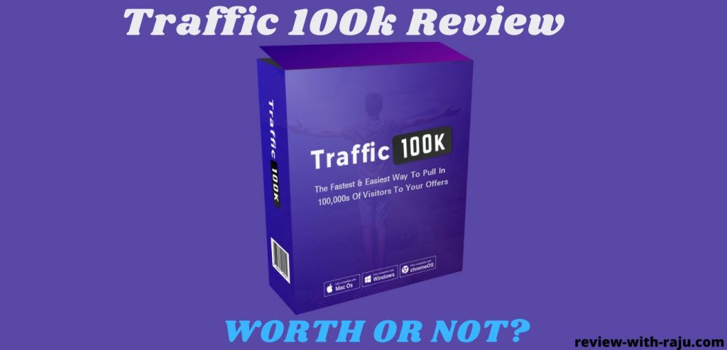 Traffic 100k Review