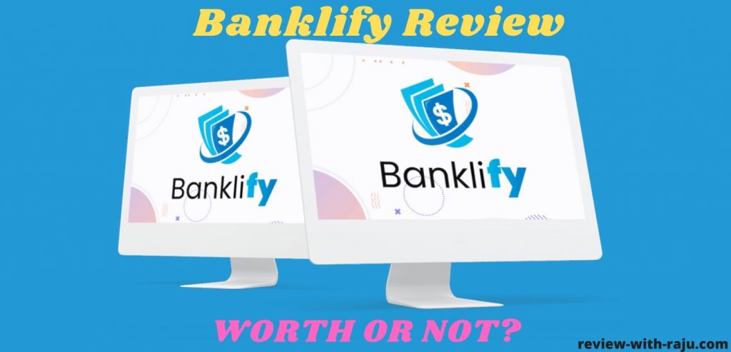 Banklify Review