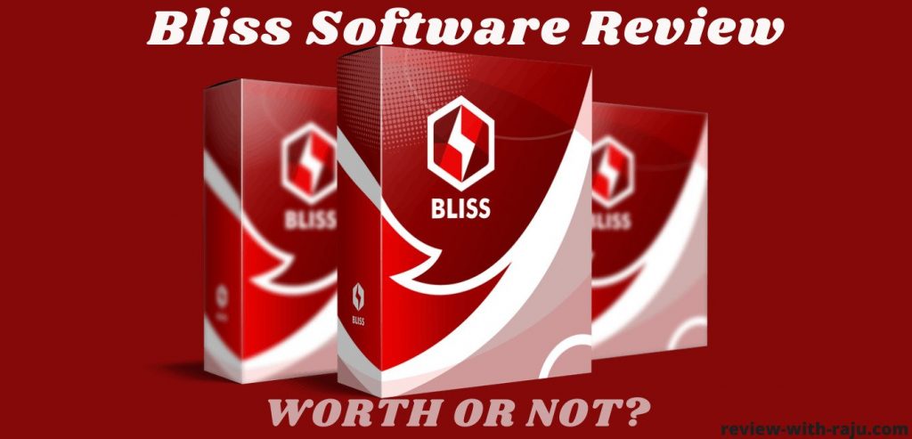 Bliss Software Review