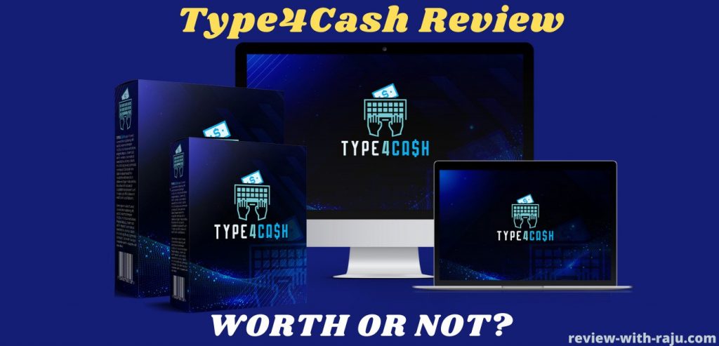 Type4Cash Review