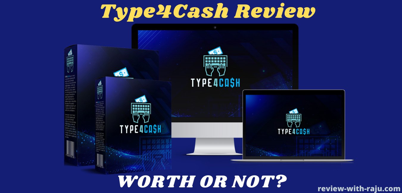 Type4Cash Review