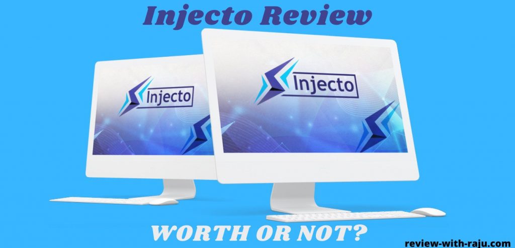 Injecto Review