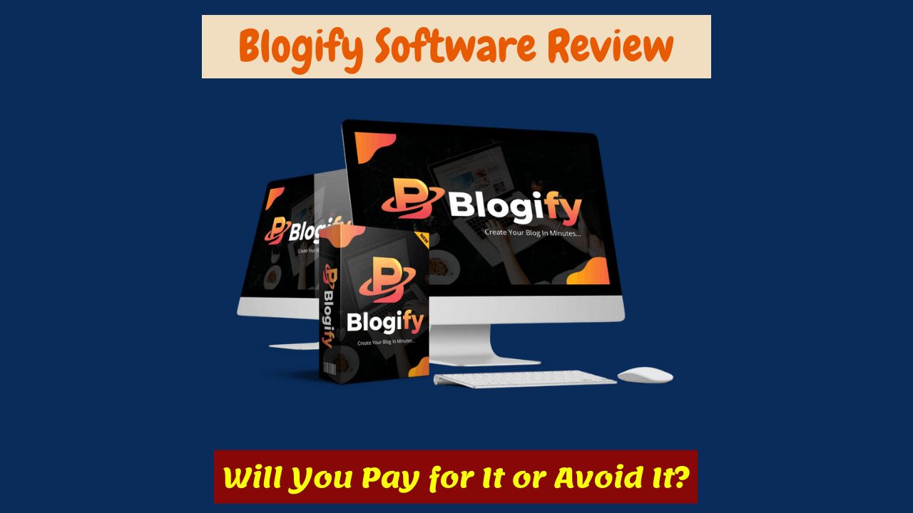 Blogify Software Review