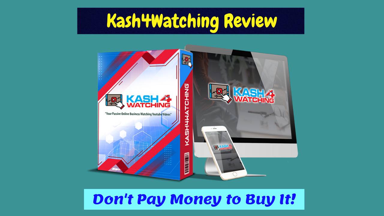 Kash4Watching Review