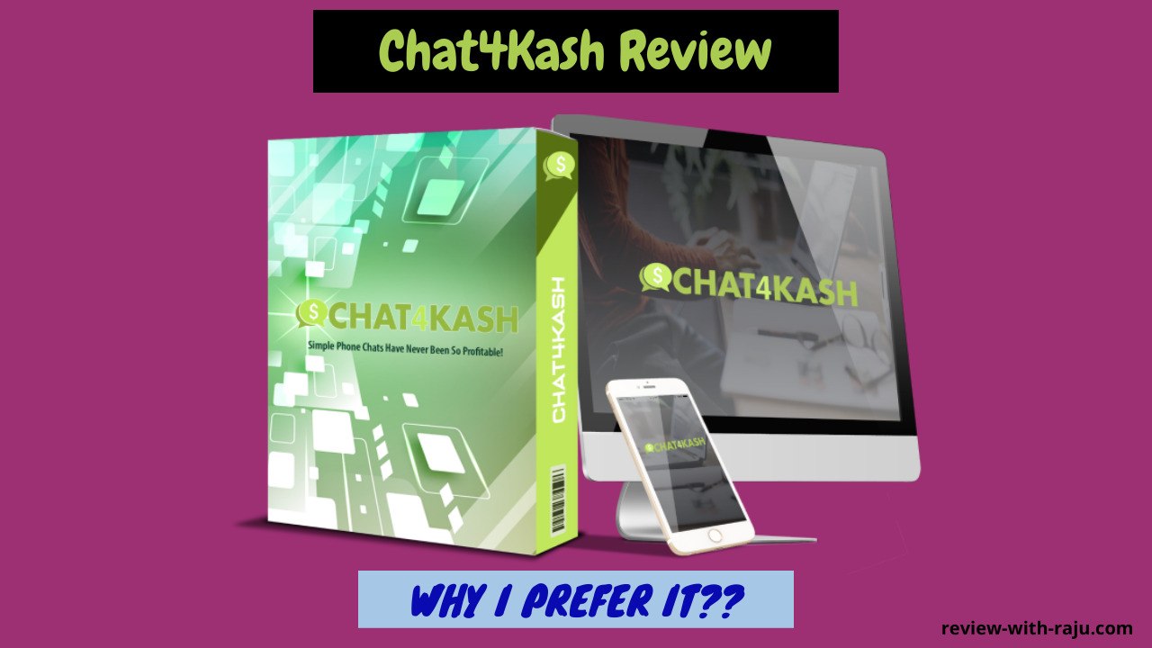 Chat4Kash Review