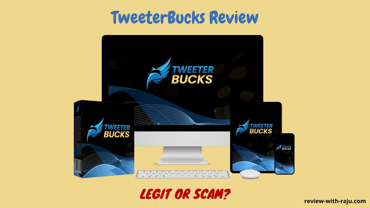 TweeterBucks Review