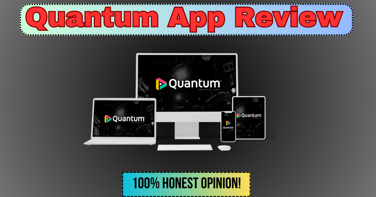 Quantum App Review