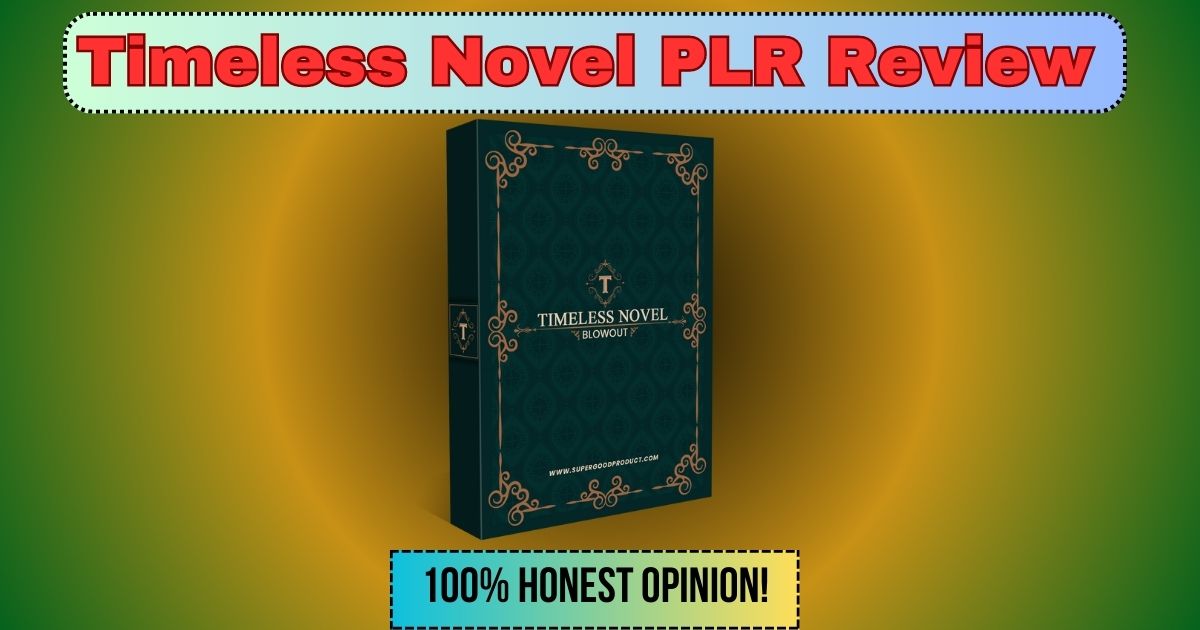 Timeless Novel PLR Review