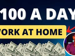 Earn 100 Dollars Per Day Work At Home