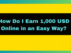 Earn 1000 USD Online