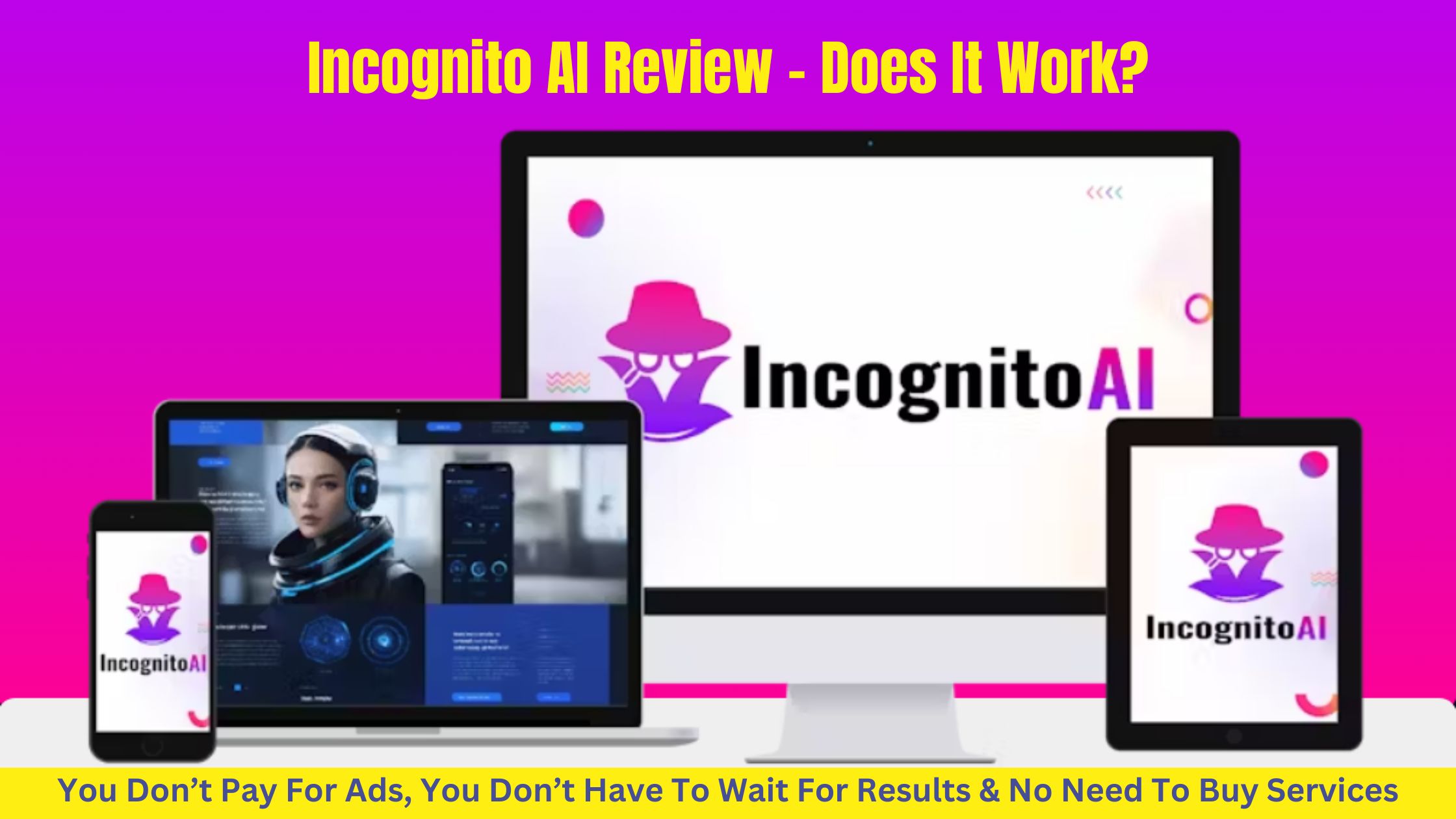 Incognito AI Review